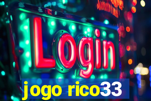 jogo rico33